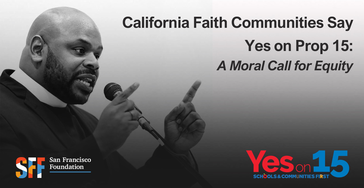 Faith Communities Across CA Back Prop 15, a Moral Call for Equity and Fairness