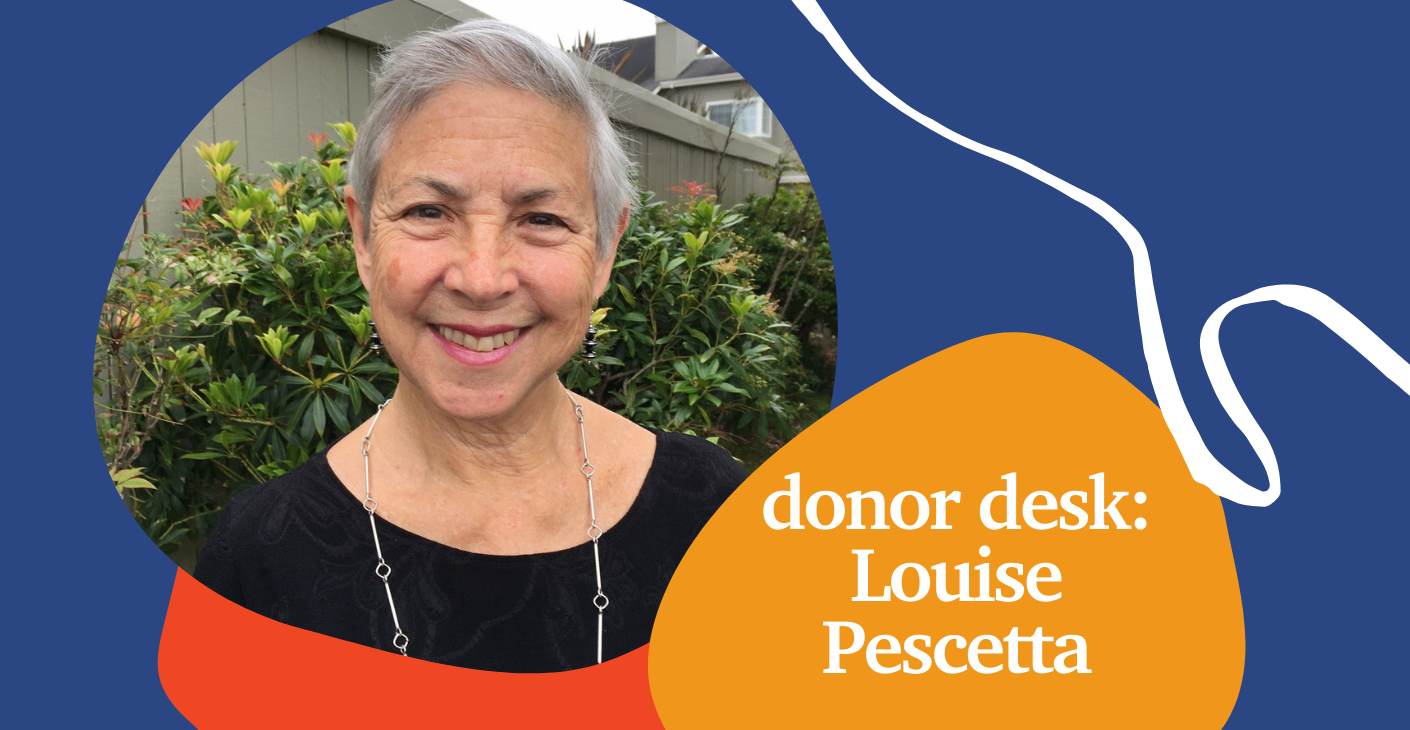 Donor Desk: Louise Pescetta