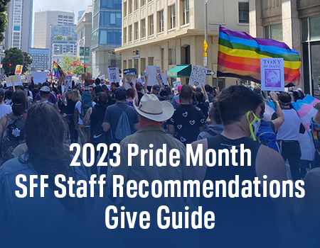 2023 Pride Month SFF Staff Recommendations Give Guide