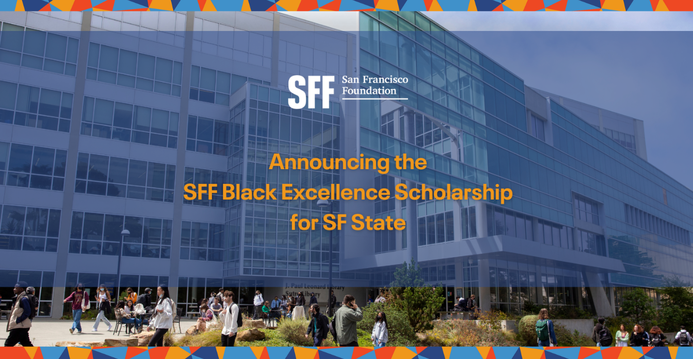 San Francisco Foundation announces scholarship program for Black students at San Francisco State University