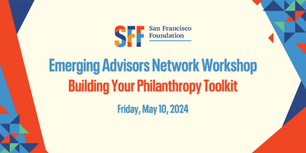 Emerging Advisors Network Workshop: Building Your Philanthropy Toolkit