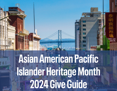 Asian American Pacific Islander Heritage Month 2024 Give Guide