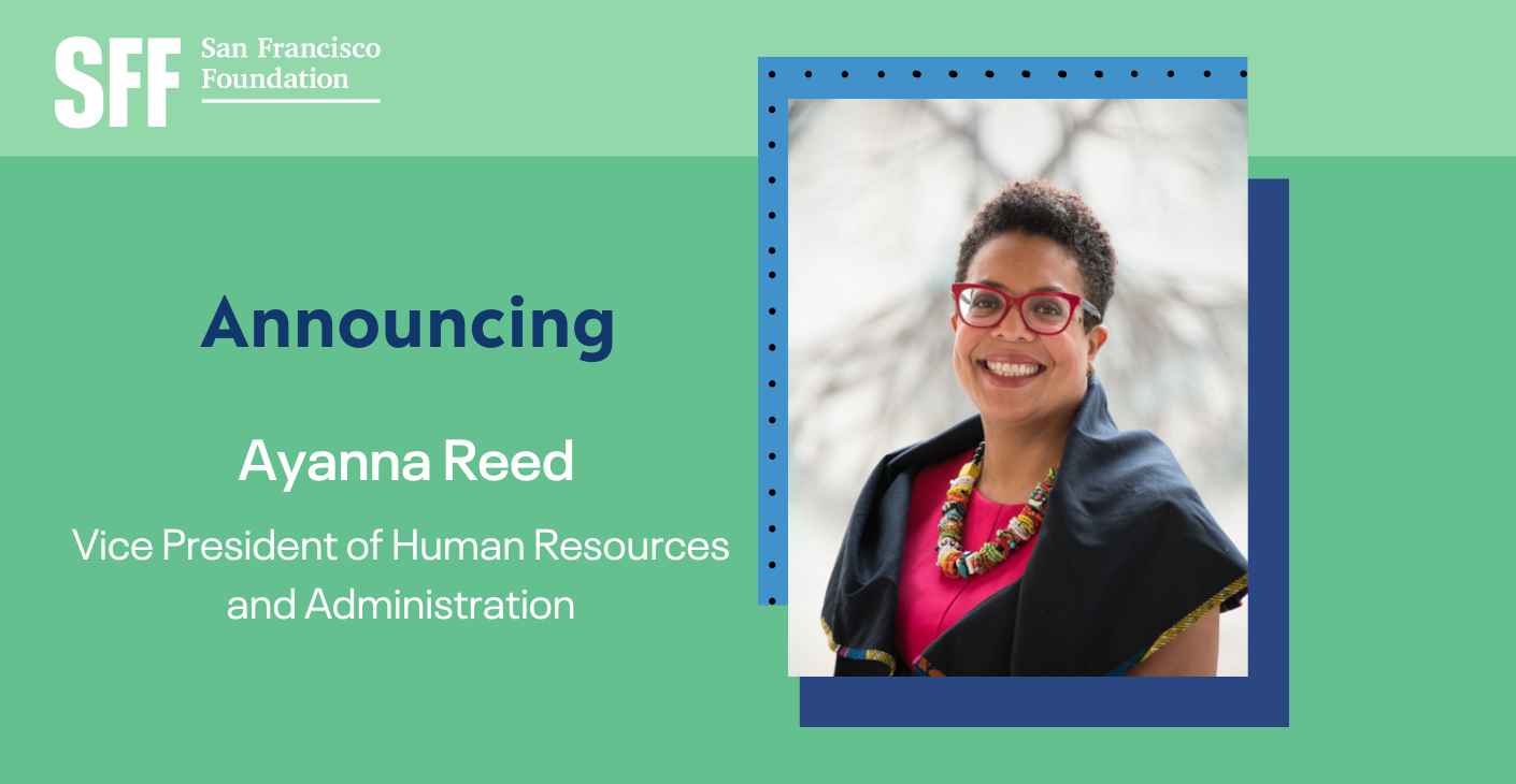 San Francisco Foundation Promotes Ayanna Reed to Vice President of Human Resources and Administration